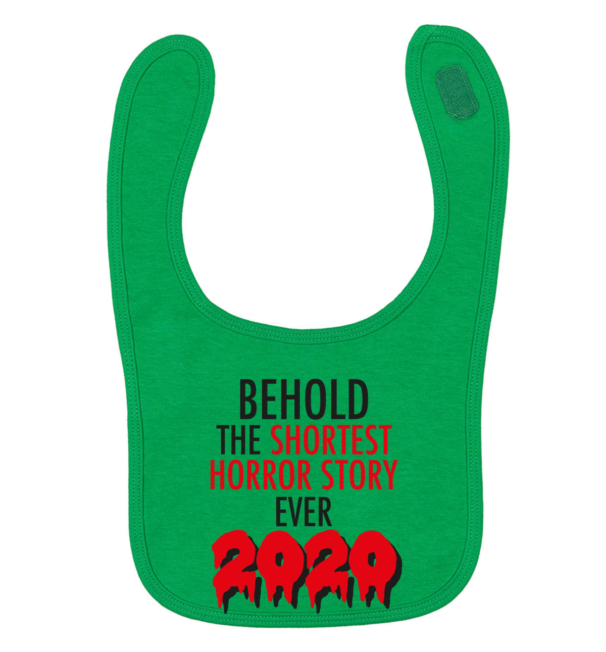 Shortest horror story ever 2020 green baby bib