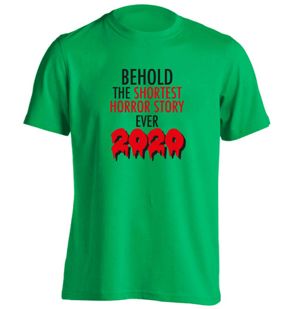 Shortest horror story ever 2020 adults unisex green Tshirt 2XL
