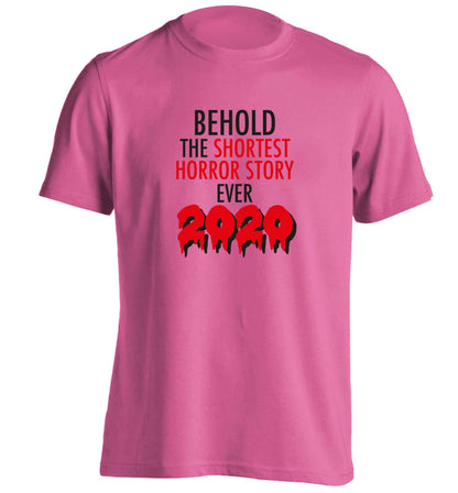 Shortest horror story ever 2020 adults unisex pink Tshirt 2XL