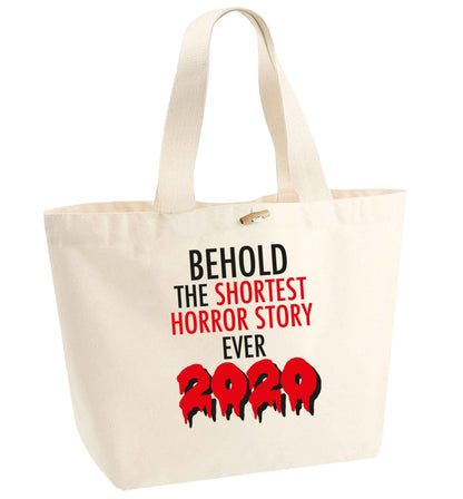 Shortest horror story ever 2020 organic cotton premium tote bag with wooden toggle in natural