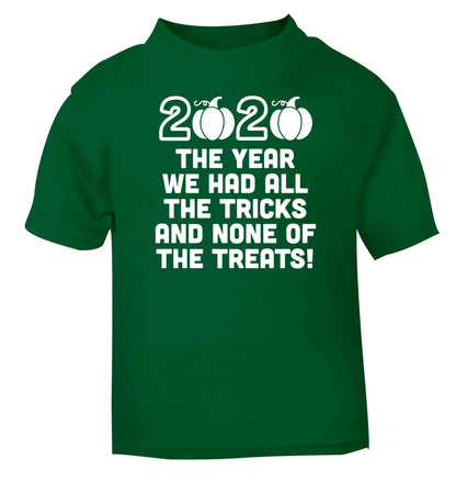 2020 The year we had all of the tricks and none of the treats green baby toddler Tshirt 2 Years
