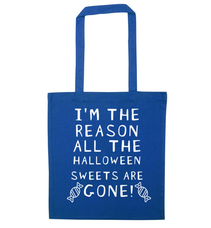 I'm the reason all of the halloween sweets are gone blue tote bag