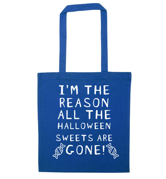 I'm the reason all of the halloween sweets are gone blue tote bag