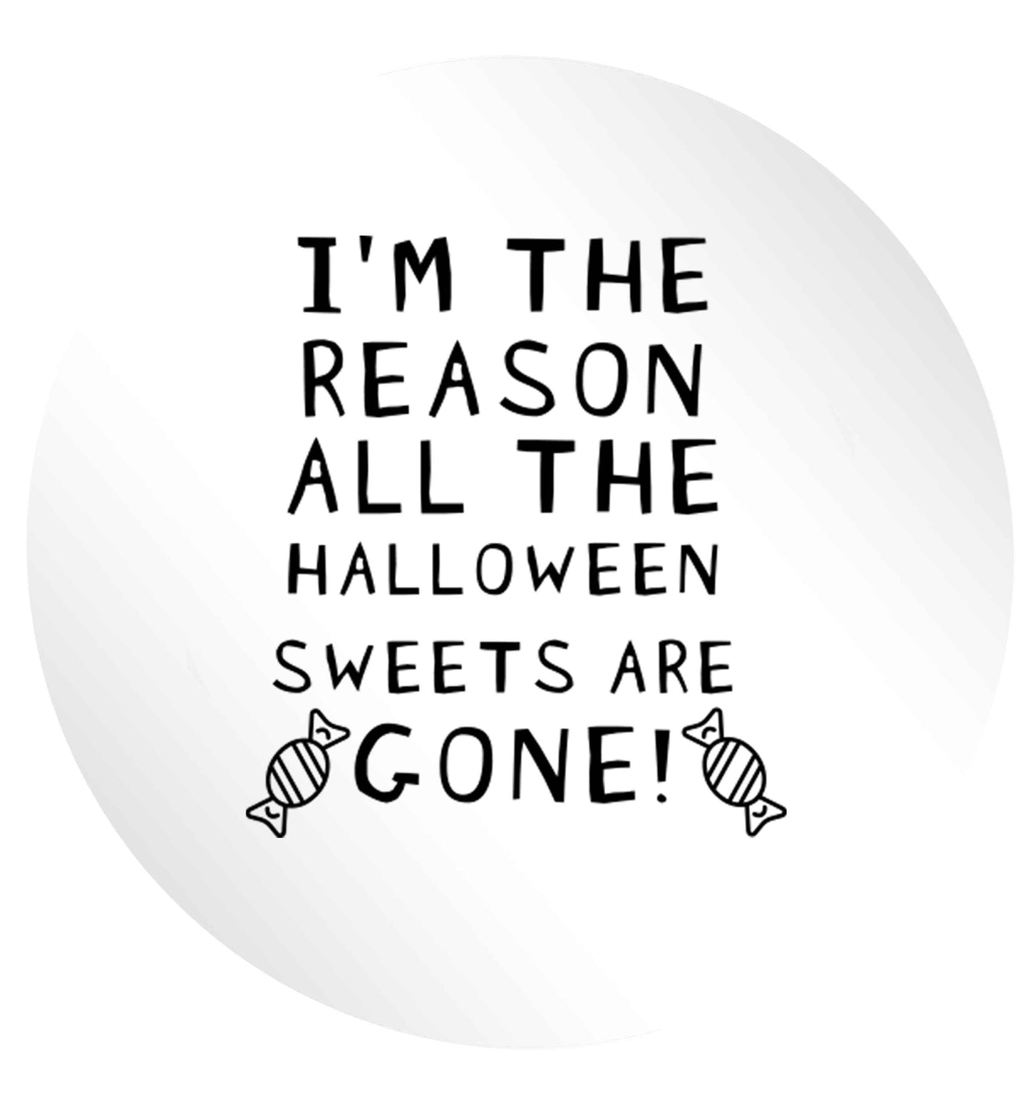 I'm the reason all of the halloween sweets are gone 24 @ 45mm matt circle stickers