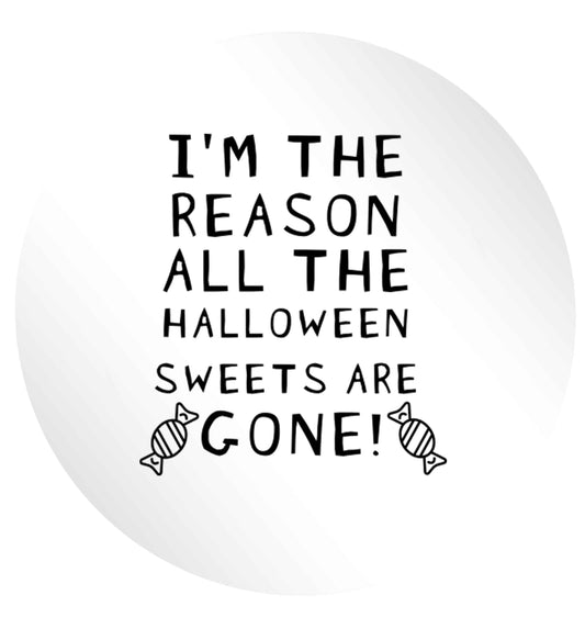 I'm the reason all of the halloween sweets are gone 24 @ 45mm matt circle stickers
