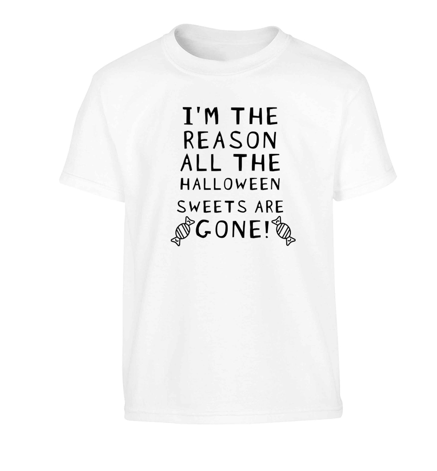 I'm the reason all of the halloween sweets are gone Children's white Tshirt 12-13 Years