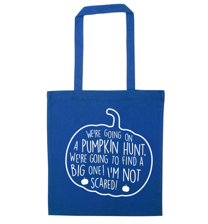 We're going on a pumpkin hunt blue tote bag