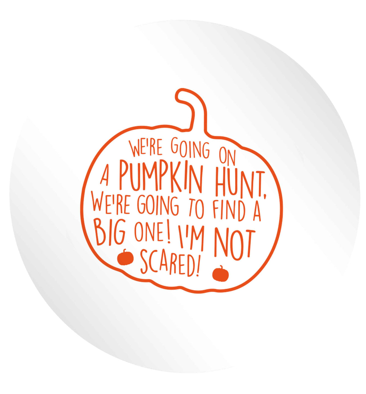 We're going on a pumpkin hunt 24 @ 45mm matt circle stickers