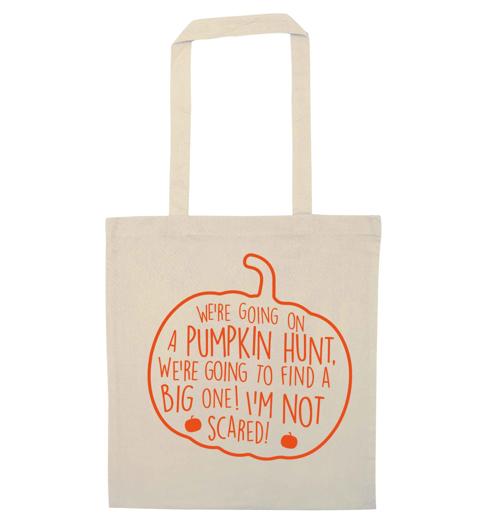 We're going on a pumpkin hunt natural tote bag