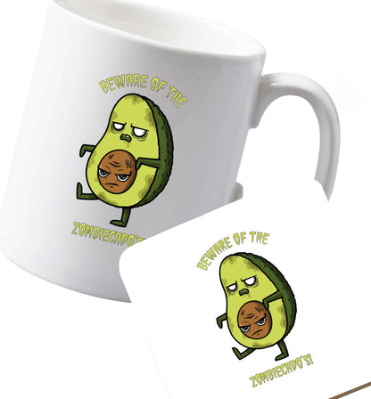 10 oz Ceramic mug and coaster Beware of the zombicado's both sides