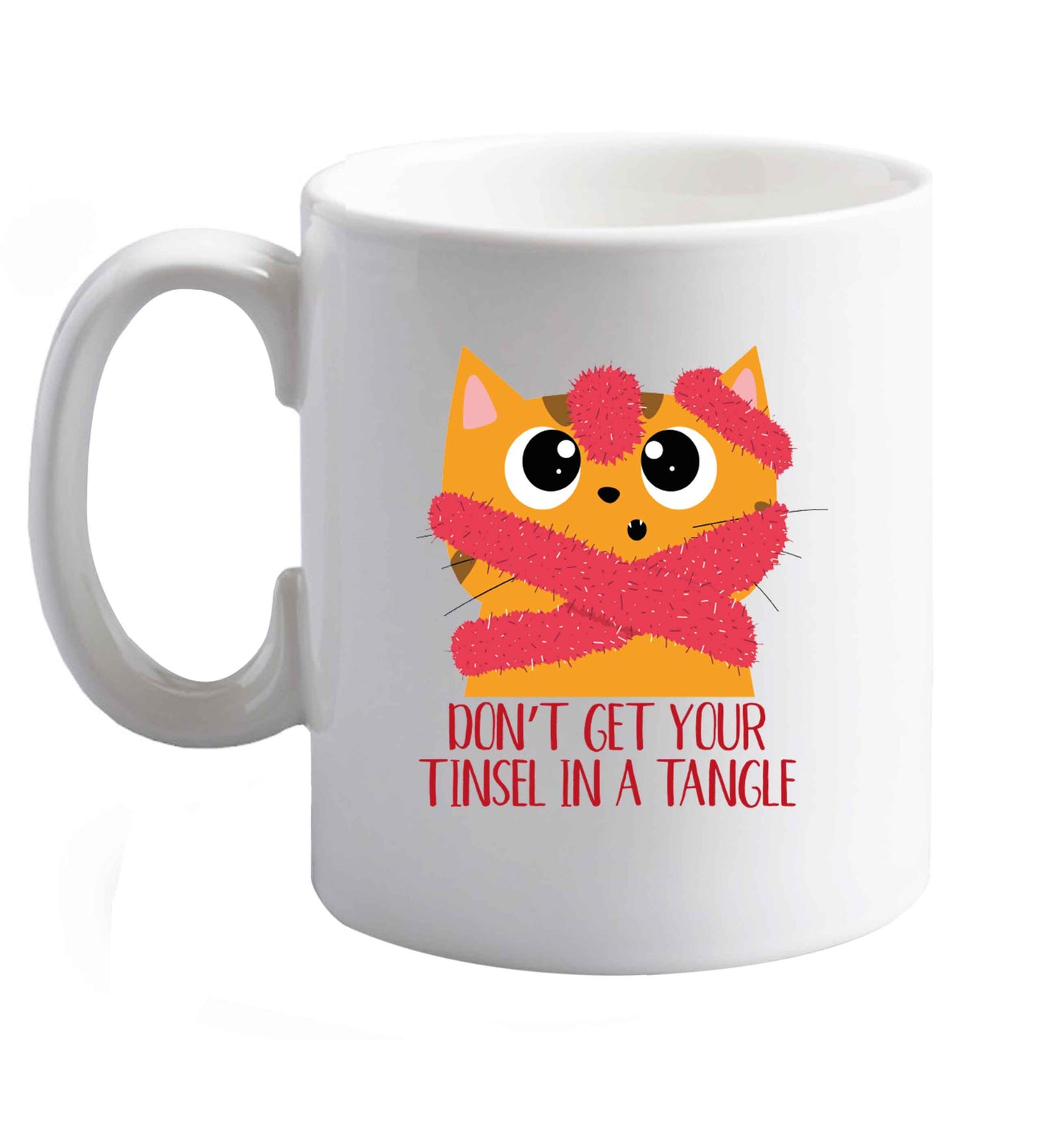 10 oz Don't get your tinsel in a tangle ceramic mug right handed