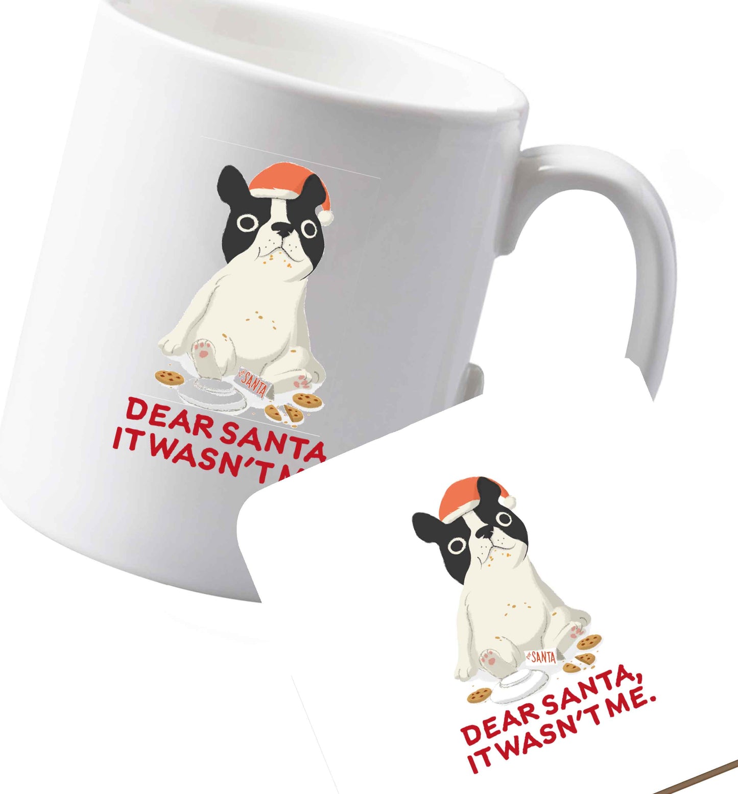 10 oz Ceramic mug and coaster Dear Santa it wasn't me both sides