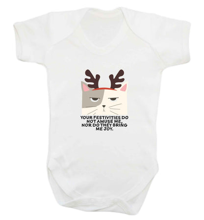 Your festivities do not amuse me nor do they bring me joy baby vest white 18-24 months