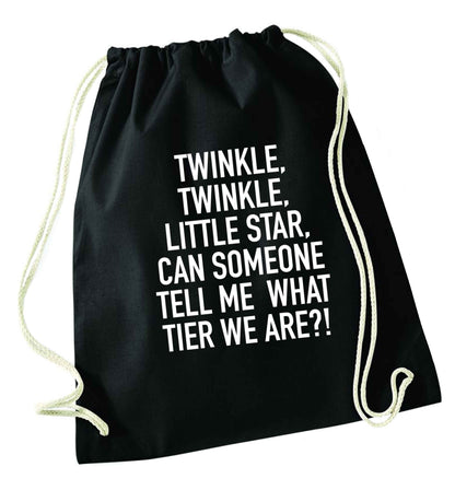 Twinkle twinkle, little star does anyone know what tier we are? black drawstring bag