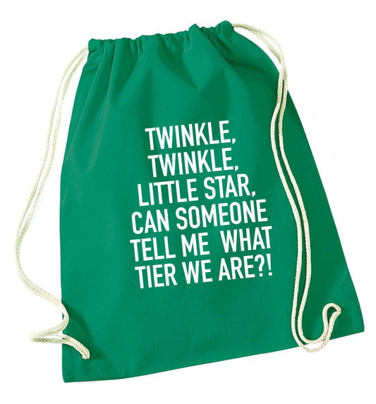 Twinkle twinkle, little star does anyone know what tier we are? green drawstring bag
