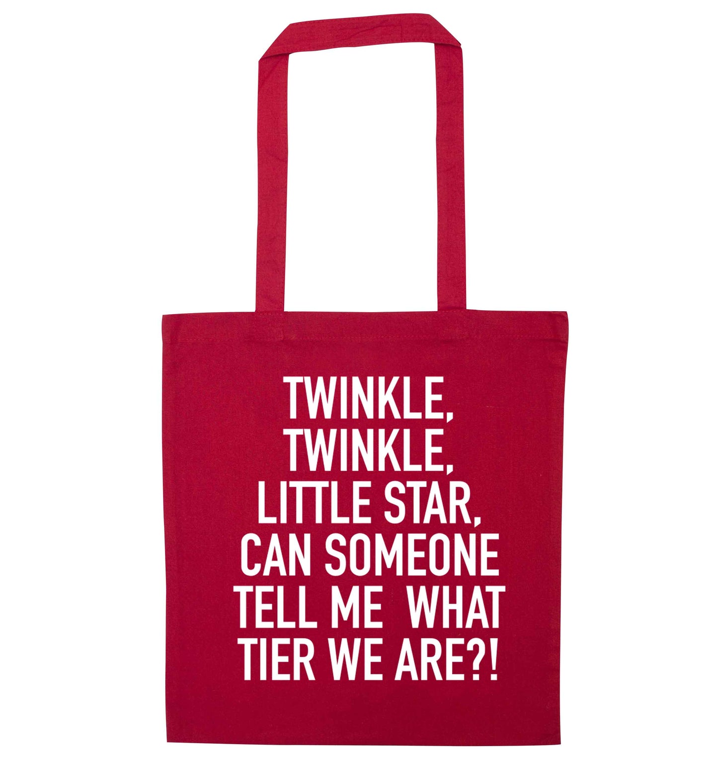 Twinkle twinkle, little star does anyone know what tier we are? red tote bag