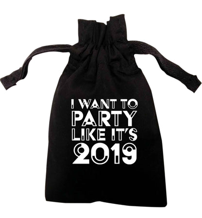 I want to party like it's 2019 | XS - L | Pouch / Drawstring bag / Sack | Organic Cotton | Bulk discounts available!