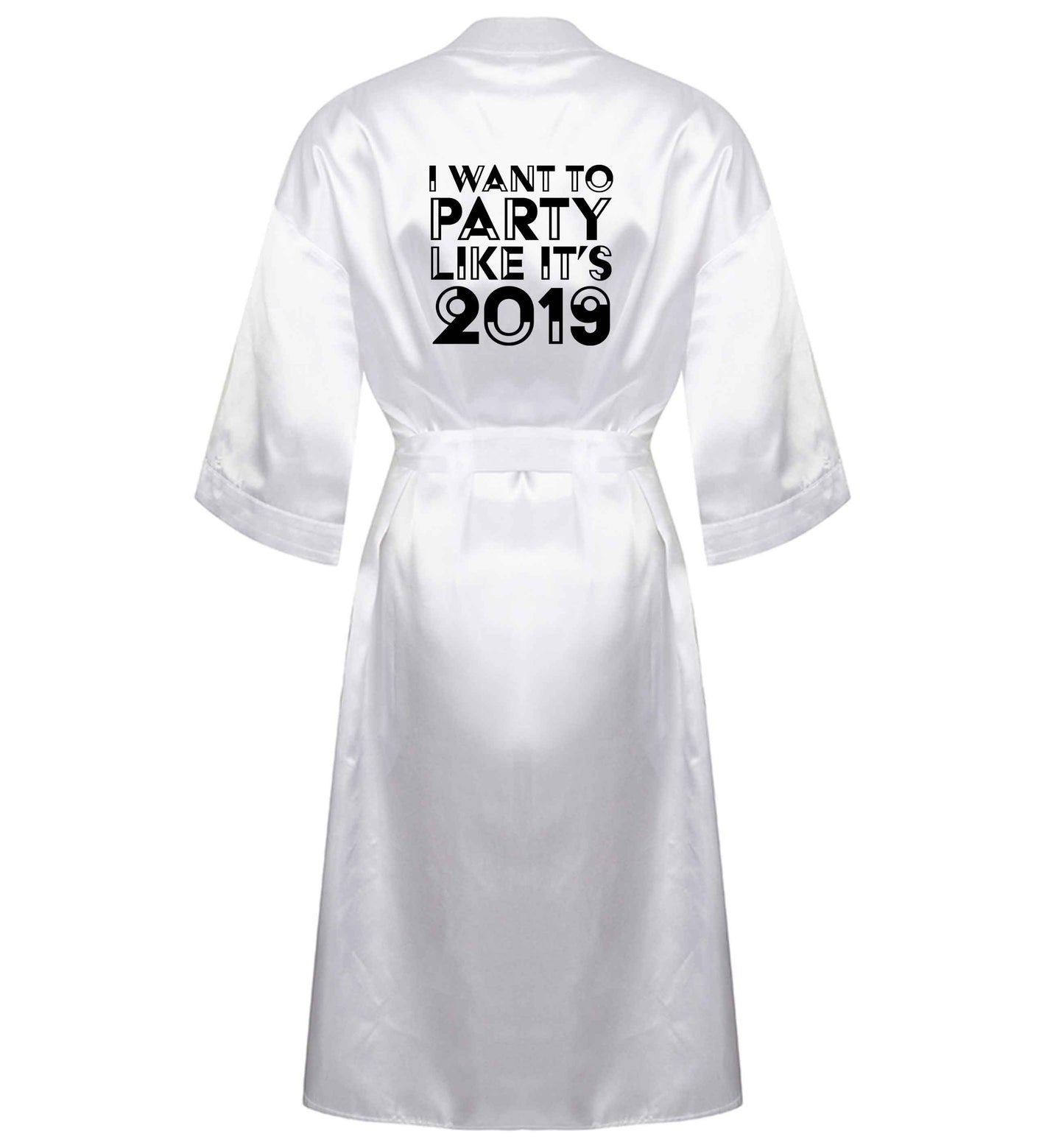 I want to party like it's 2019 XL/XXL white ladies dressing gown size 16/18