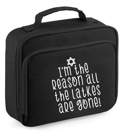 I'm the reason all the latkes are gone insulated black lunch bag cooler