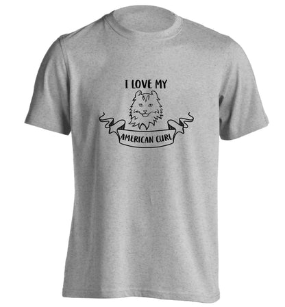 I love my American curl adults unisex grey Tshirt 2XL