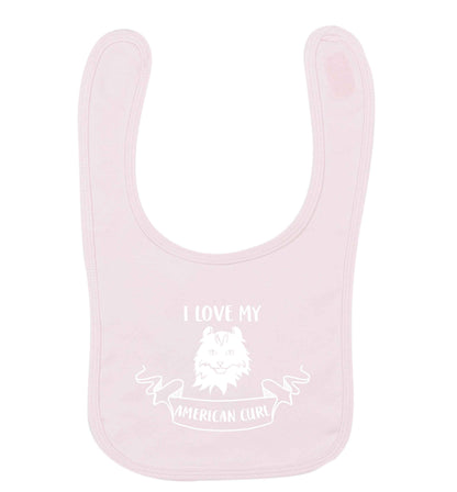 I love my American curl pale pink baby bib