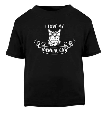 I love my begnal cat Black baby toddler Tshirt 2 years