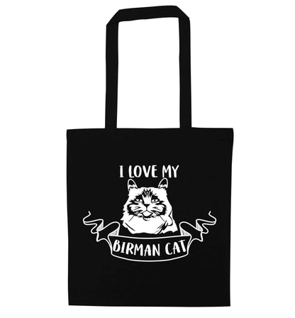 I love my birman cat black tote bag