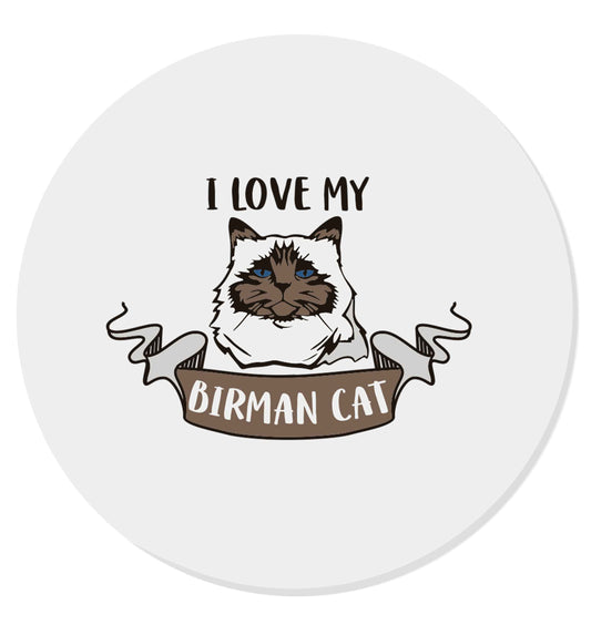 I love my birman cat | Magnet