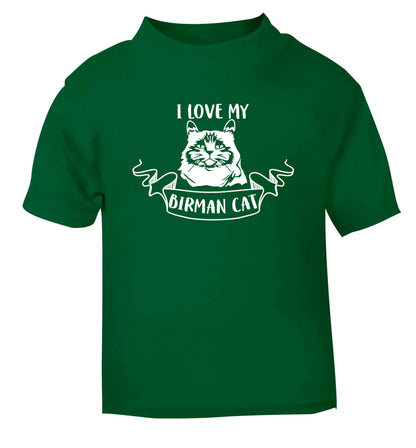 I love my birman cat green baby toddler Tshirt 2 Years