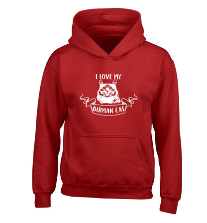 I love my birman cat children's red hoodie 12-13 Years