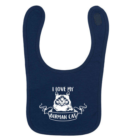 I love my birman cat navy baby bib