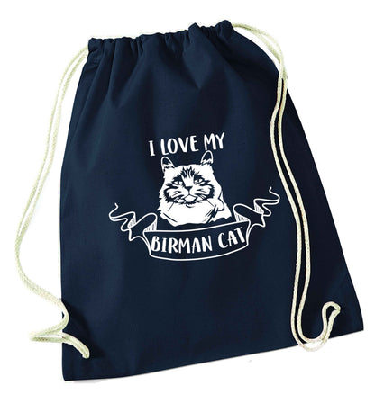I love my birman cat navy drawstring bag