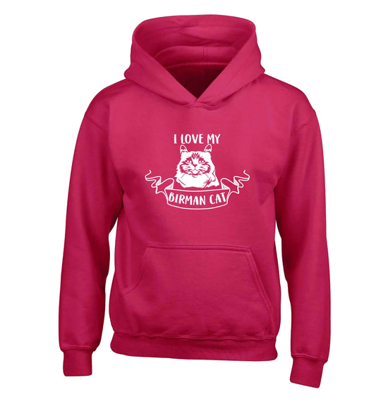 I love my birman cat children's pink hoodie 12-13 Years