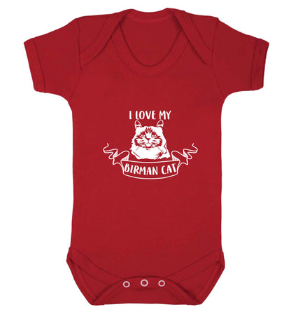 I love my birman cat baby vest red 18-24 months