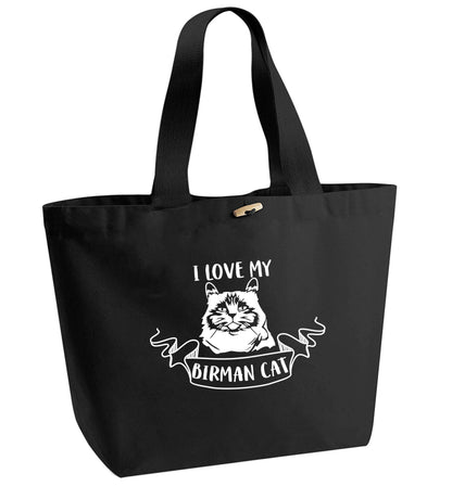 I love my birman cat organic cotton premium tote bag with wooden toggle in black