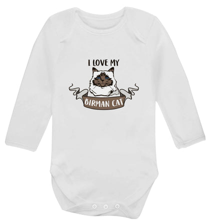 I love my birman cat baby vest long sleeved white 6-12 months