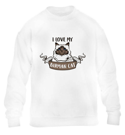 I love my birman cat children's white sweater 12-13 Years