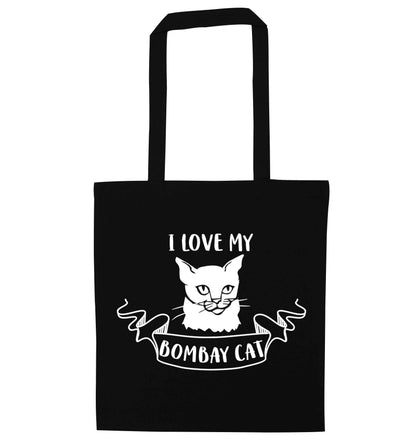 I love my bombay cat black tote bag