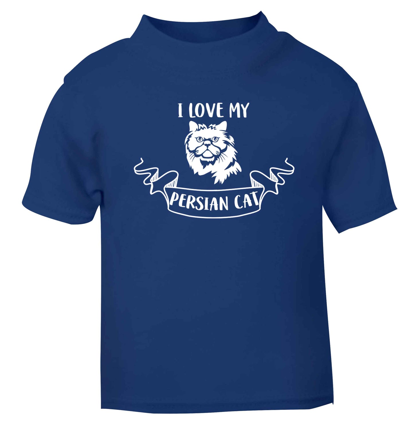 I love my persian cat blue baby toddler Tshirt 2 Years