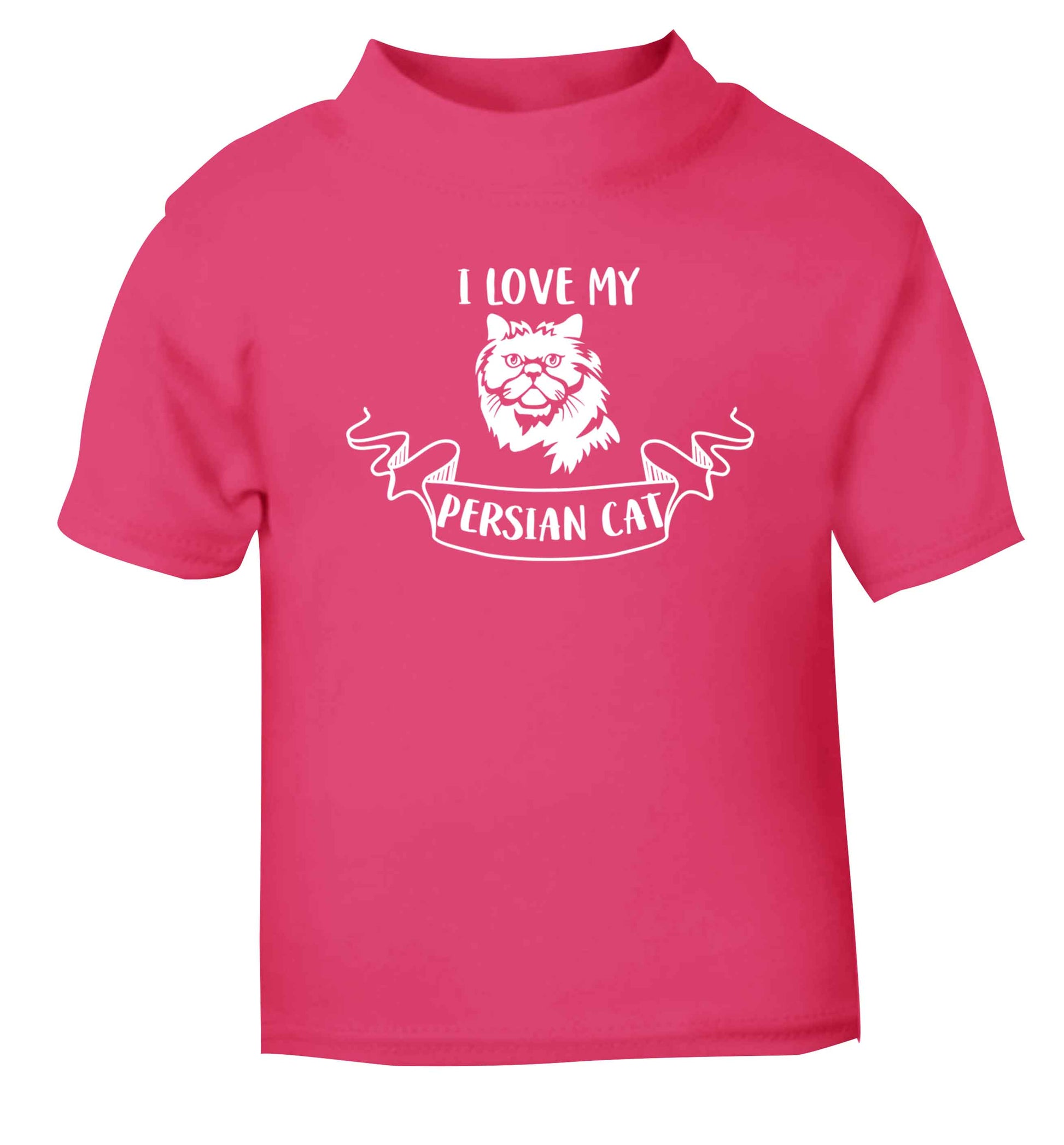 I love my persian cat pink baby toddler Tshirt 2 Years