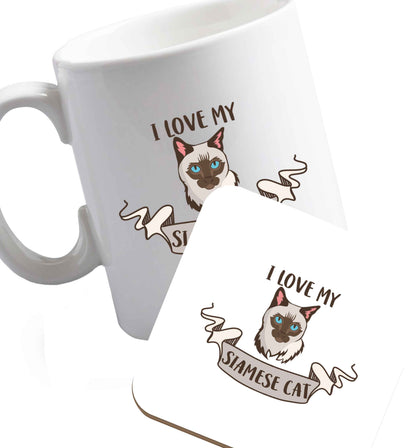 10 oz I love my siamese cat ceramic mug and coaster set right handed
