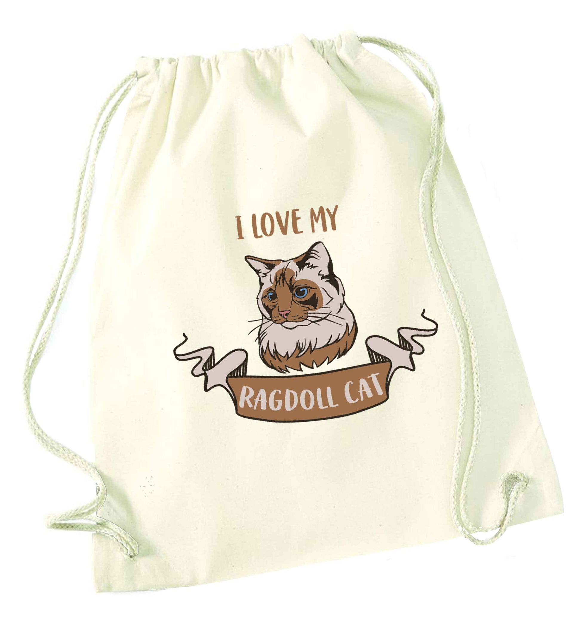 I love my ragdoll cat natural drawstring bag