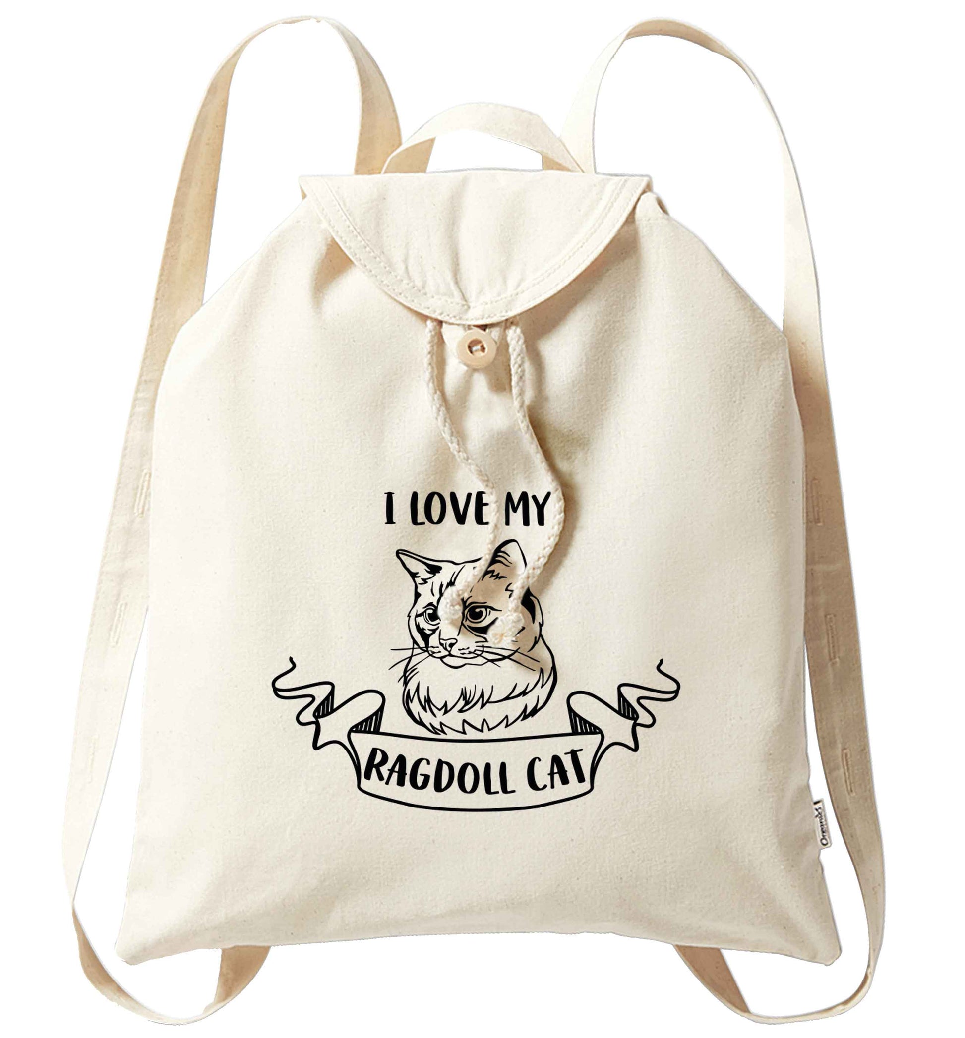 I love my ragdoll cat organic cotton backpack tote with wooden buttons in natural