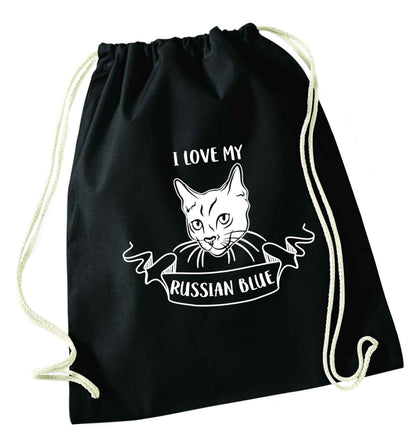 I love my russian blue black drawstring bag