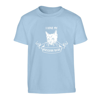 I love my russian blue Children's light blue Tshirt 12-13 Years