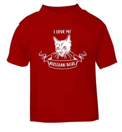 I love my russian blue red baby toddler Tshirt 2 Years