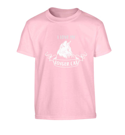 I love my toyger cat Children's light pink Tshirt 12-13 Years
