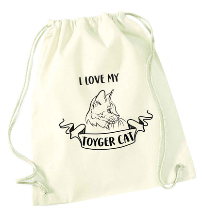 I love my toyger cat natural drawstring bag
