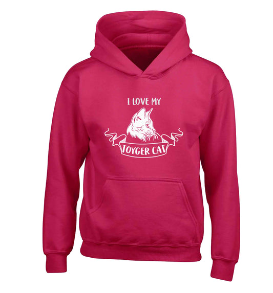 I love my toyger cat children's pink hoodie 12-13 Years