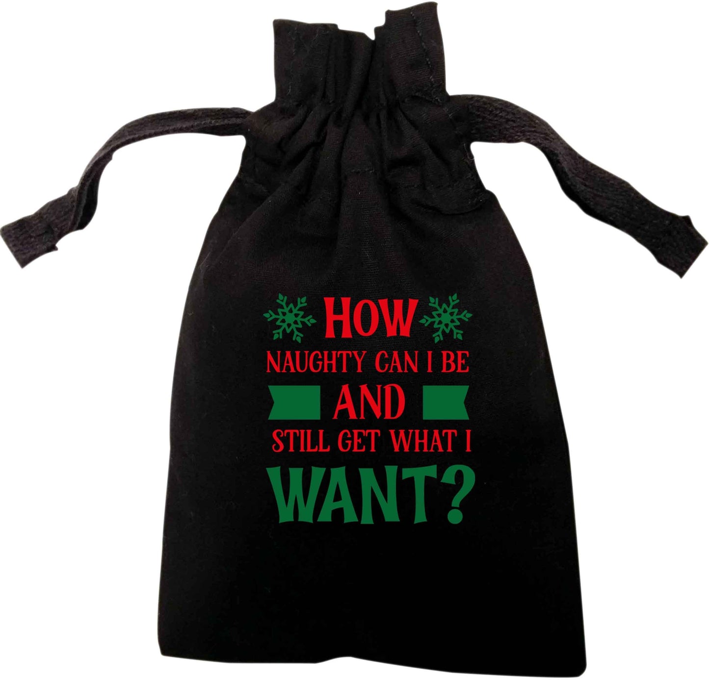 How naughty can I be and still get what I want? | XS - L | Pouch / Drawstring bag / Sack | Organic Cotton | Bulk discounts available!
